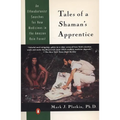Tales of a Shaman's Apprentice: An Ethnobotanist Searches for New Medicines in the Rain Forest