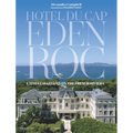 Hotel Du Cap-Eden-Roc: A Timeless Legend on the French Riviera