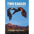 Two Eagles: The History of the United States and Mexico