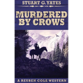 Murdered By Crows