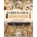 La Route de la Soie de Luoyang Illustrée