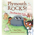 Plymouth Rocks!: The Stone-Cold Truth