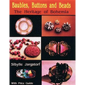 Baubles, Buttons and Beads the Heritage of Bohemia