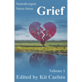 Neurodivergent Voices Series: Grief Volume 1