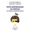 Some Brain Mathematics: A Theory of Mental Information / Petite mathématique du cerveau: Une théorie de l'information mentale
