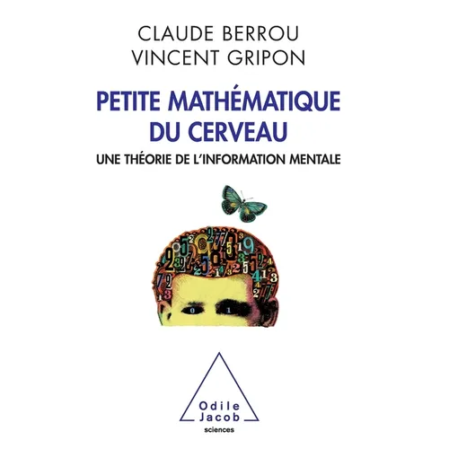 Some Brain Mathematics: A Theory of Mental Information / Petite mathématique du cerveau: Une théorie de l'information mentale
