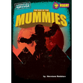 The Rise of the Mummies