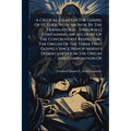 A Critical Essay On The Gospel Of St. Luke, With An Intr. By The Translator [c. Thirlwall] Containing An Account Of The Controversy Respecting The Ori