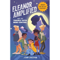 Eleanor Amplified and the Trouble with Mind Control