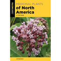Medicinal Plants of North America: A Field Guide