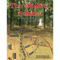 The Road to Atlanta: Regimental Wargame Scenarios for the Atlanta Campaign May-June 1864