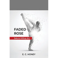 Faded Rose