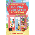 A New Start at the Happily Ever After Bookshop: an uplifting, heartwarming small-town romance of second chances, with slow-burn chemistry and a guaran
