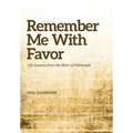 Remember Me With Favor
