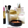 Virginia State Board Exam Review for the Esthetician Student