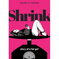 Shrink: Story of a Fat Girl