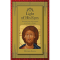 The Light of His Eyes: Journeying from Self-Contempt to the Father's Delight