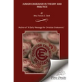 Junior Endeavor In Theory and Practice