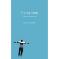 Flying Leap: A Novel in Perspective