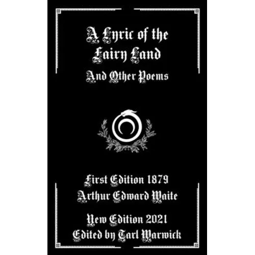 A Lyric of the Fairy Land: And Other Poems