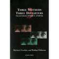 Three Mothers, Three Daughters