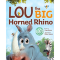 Lou the Big Horned Rhino: A Funny Rhyming Children's Book About Positive Self-Esteem