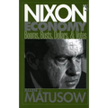 Nixon's Economy: Booms, Busts, Dollars, and Votes