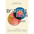 Borderless: A Literary Anthology