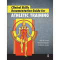 Clinical Skills Documentation Guide for Athletic Training