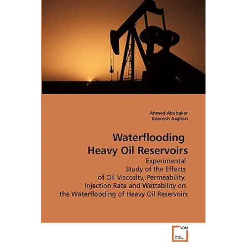 Waterflooding Heavy Oil Reservoirs