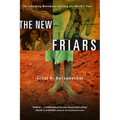 The New Friars: The Emerging Movement Serving the World's Poor