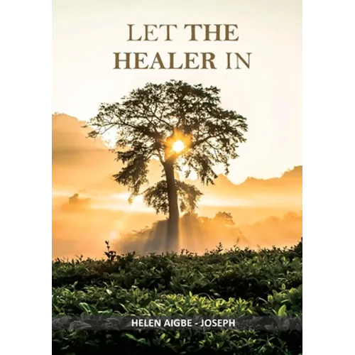 Let the Healer in