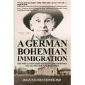 A German Bohemian Immigration: The Population Shift from Western Bohemia to Calumet County, Wisconsin