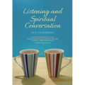 Listening and Spiritual Conversation