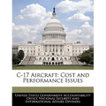 C-17 Aircraft: Cost and Performance Issues