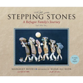 Stepping Stones: A Refugee Family's Journey