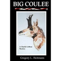 Big Coulee - A Charlie LeBeau Mystery