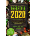 Free Style 2020: Discover Enhanced Nutritional Cooking With Proven Acid Reflux and Gastric Sleeve Free Style Cookbook For Healing After Surgery: With