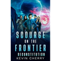 Scourge on the Frontier - Reconstitution