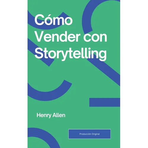 Cómo Vender con Storytelling