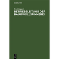 Betriebsleitung Der Baumwollspinnerei