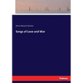 Songs of Love and War