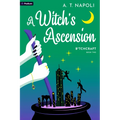 A Witch's Ascension: A Supernatural Romantic Comedy