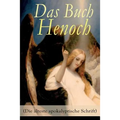 Das Buch Henoch (Die älteste apokalyptische Schrift): Äthiopischer Text