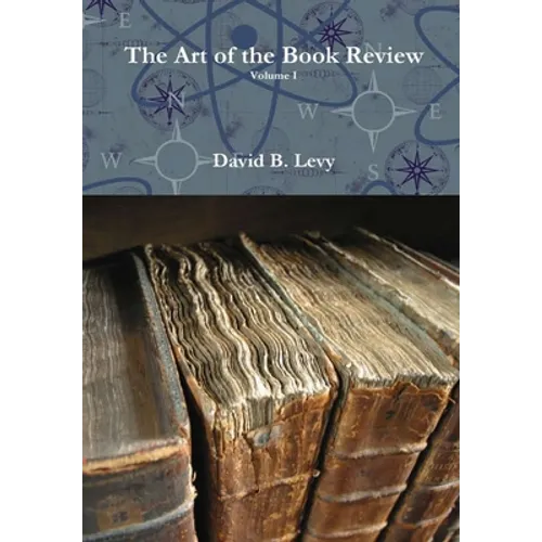 The Art of the Book Review Volume I