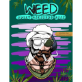 Weed Adult Coloring Book: Perfect for Marijuana Lovers; Stoner and Cannabis Designs for Relaxation and Stress Relief