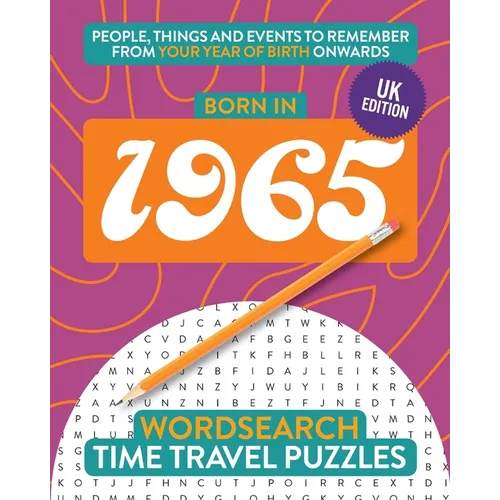 Born in 1965: Your Life in Wordsearch Puzzles