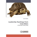 Leadership Teachings from Cree Elders