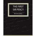 The First Sir Percy (Fiction/Mystery & Detective)