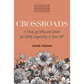 Crossroads: A Study of Esther and Jonah for Boldly Responding to Your Call